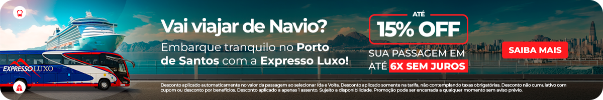 Vai viajar de navio? Embarque tranquilo no Porto de Santos com a Expresso Luxo. Até 15% OFF.